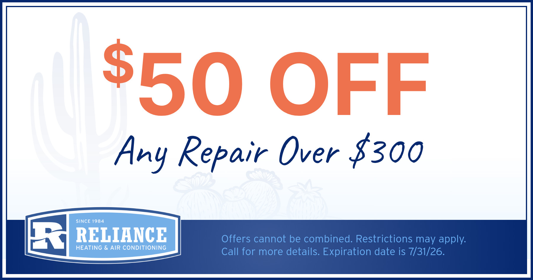 $50 off any repair over $300. Offers cannot be combined. Restrictions may apply. Call for more details. Expiration date is 7/31/26.